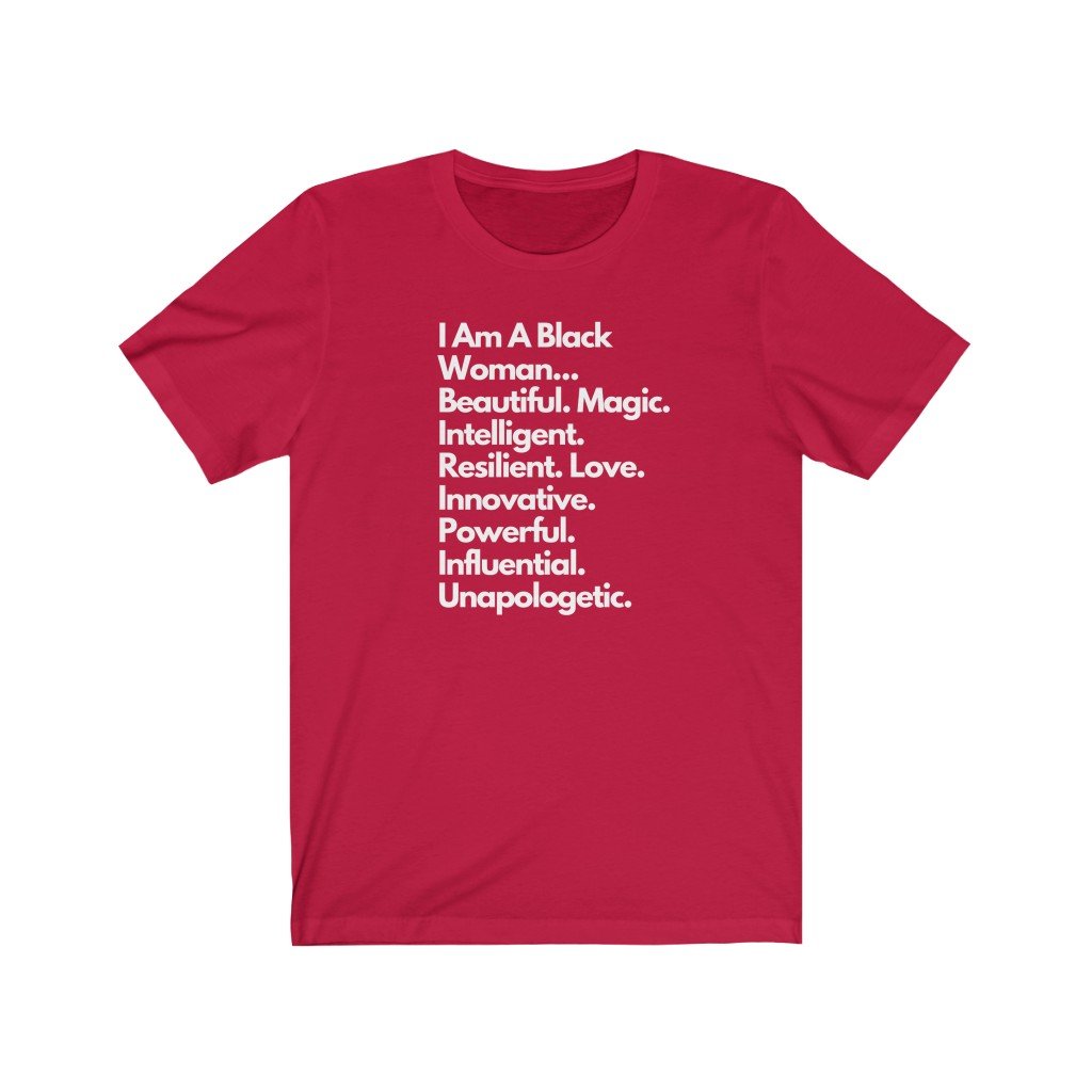 I am a Black Woman | Unisex T-Shirt