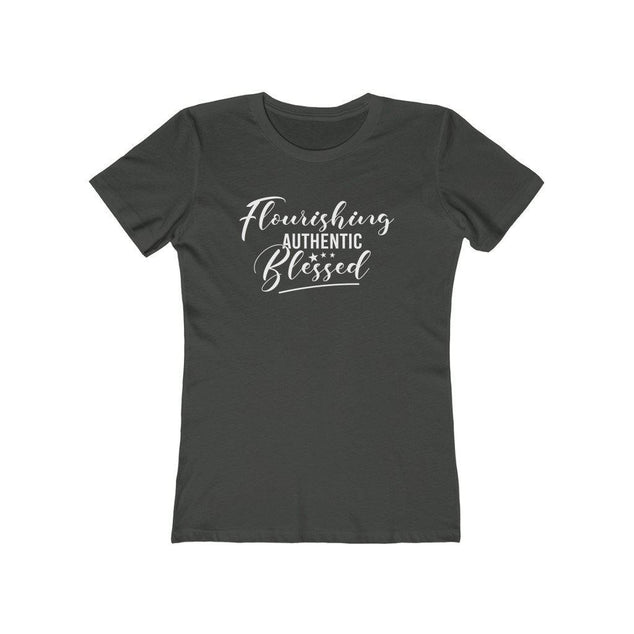Flourishing, Authentic, Blessed | Women's Fitted T-Shirt