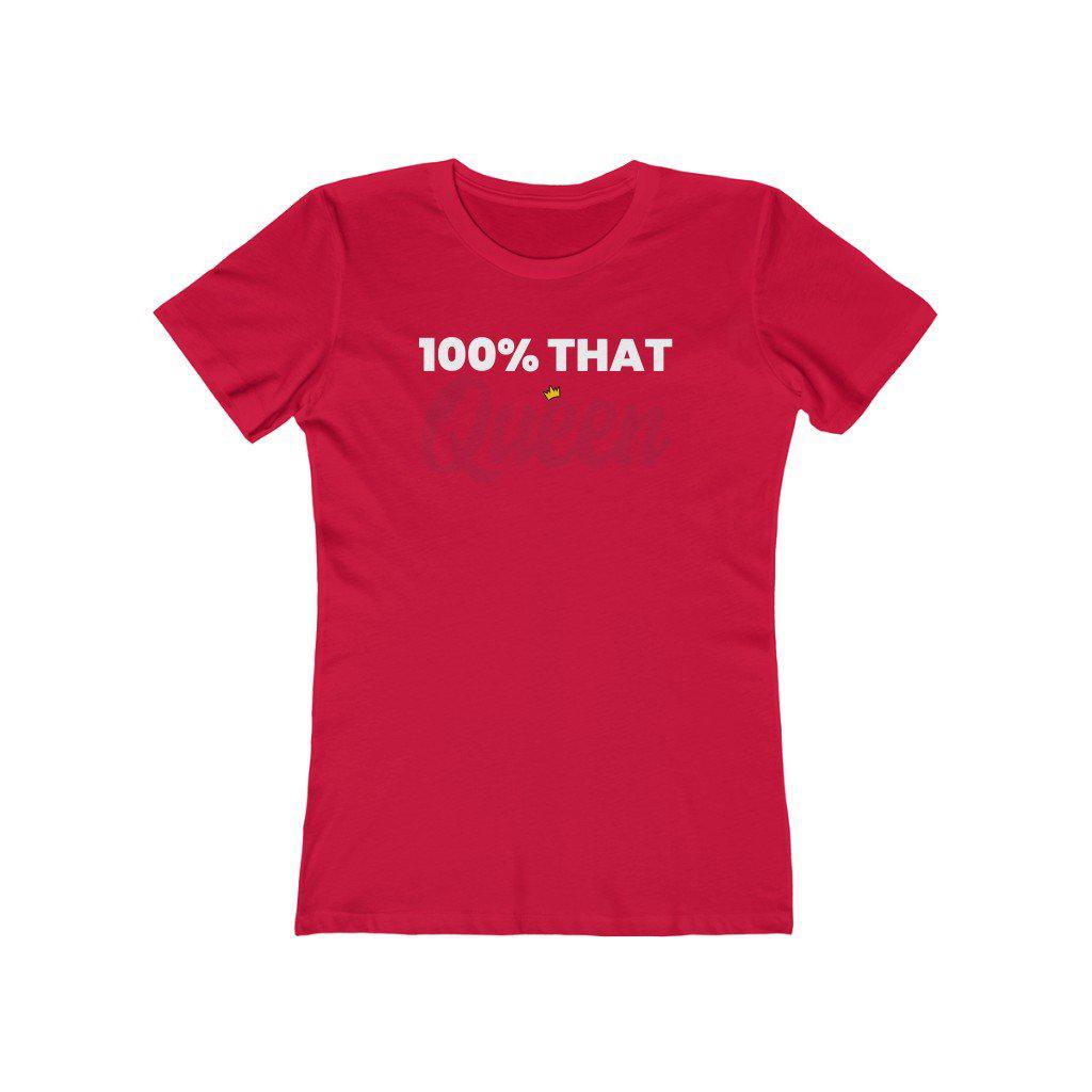 100% That Queen | Women's Fitted T-Shirt
