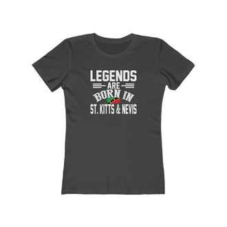 Legends are Born in St. Kitts & Nevis | Women's Fitted T-Shirt