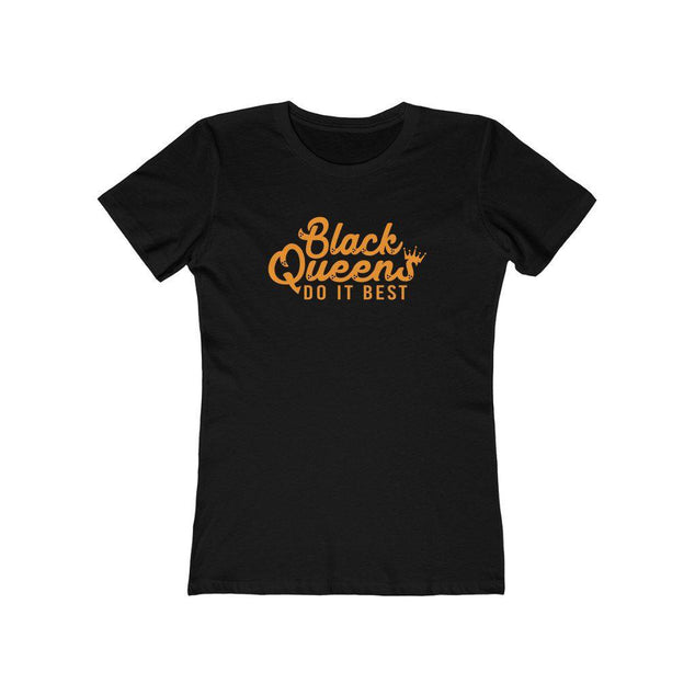 Black Queens Do It Best | Women's Fitted T-Shirt