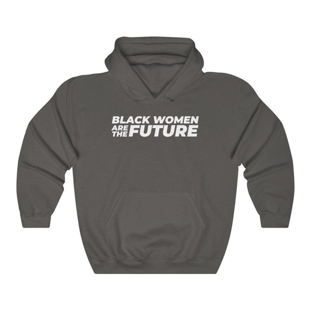 Black Women are the Future | Unisex Hooded Sweatshirt | Hoodie