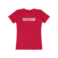 Black Women are the Future | Women's Fitted T-Shirt