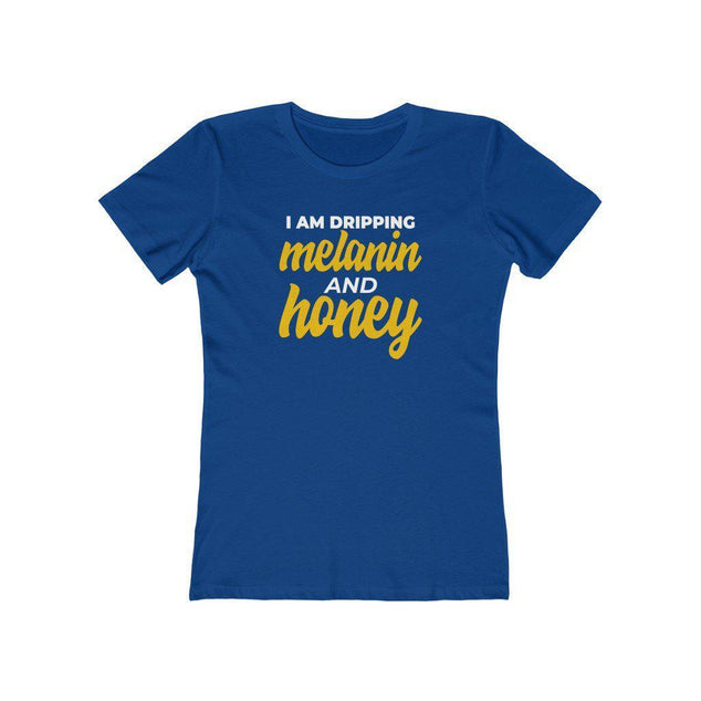 Dripping Melanin and Honey | Women's Fitted T-Shirt