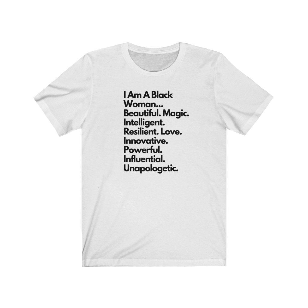 I am a Black Woman | Unisex T-Shirt