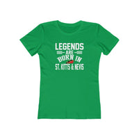 Legends are Born in St. Kitts & Nevis | Women's Fitted T-Shirt