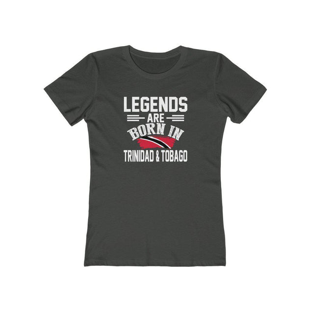 Legends are Born in Trinidad & Tobago | Women's Fitted T-Shirt