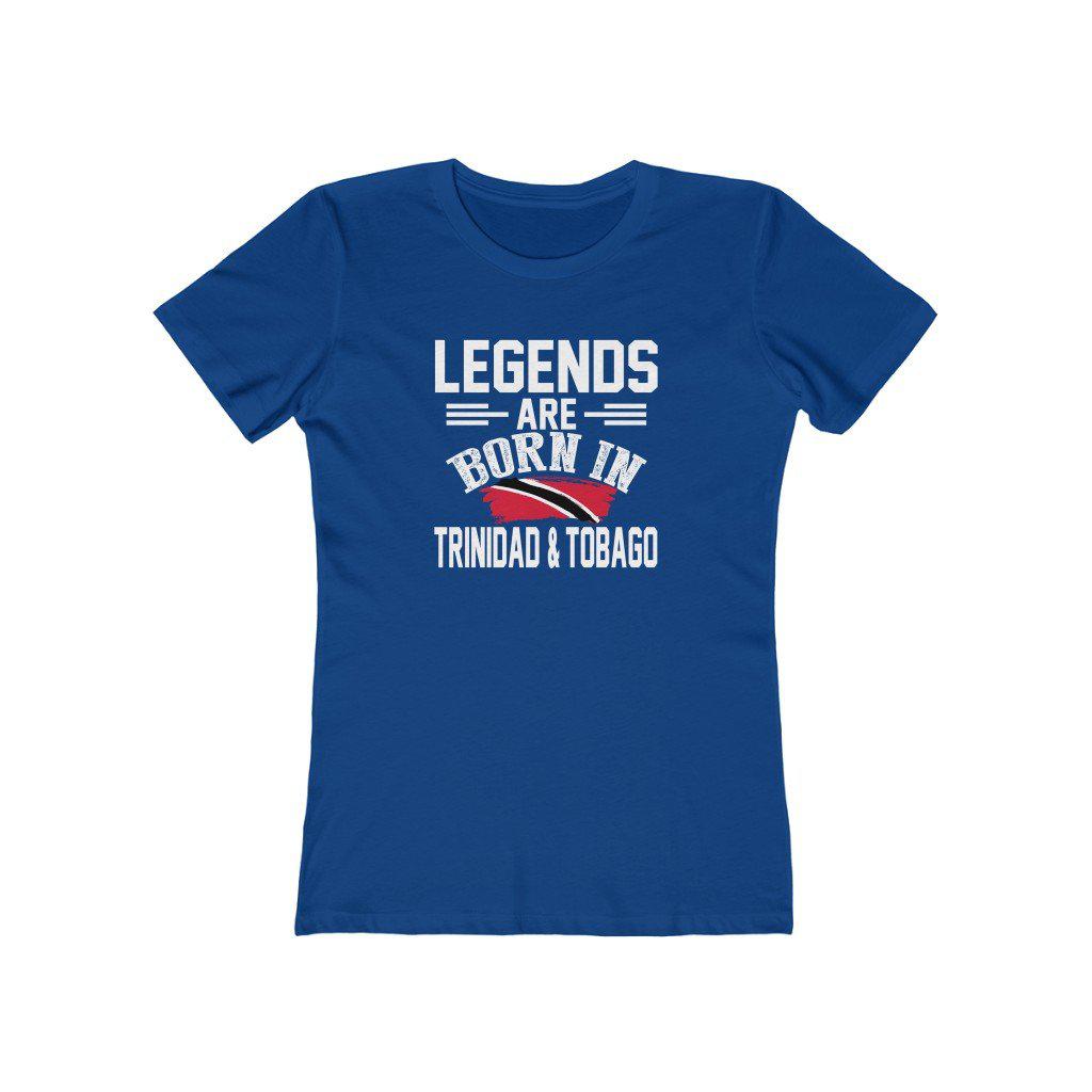 Legends are Born in Trinidad & Tobago | Women's Fitted T-Shirt