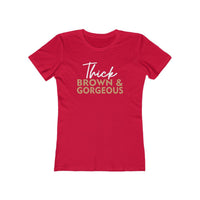 Thick, Brown & Gorgeous | Women's Fitted T-Shirt