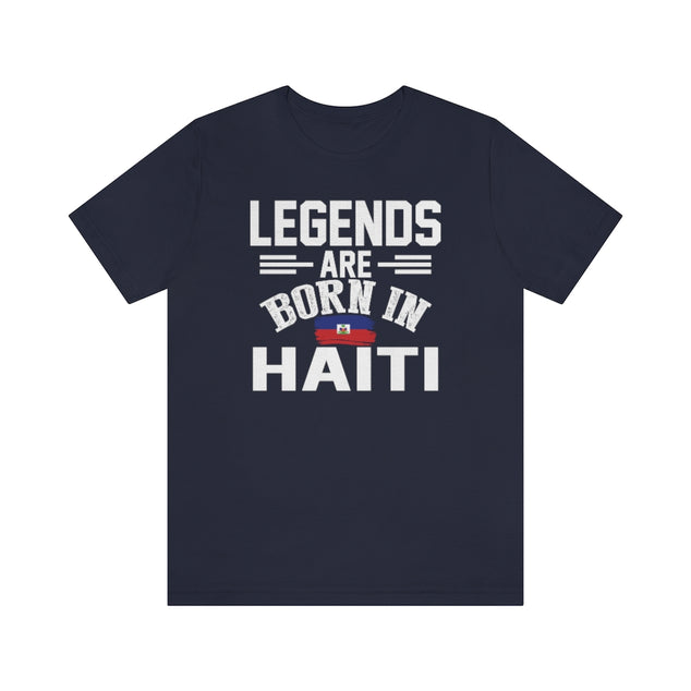 Legends are Born in Haiti Unisex T-Shirt