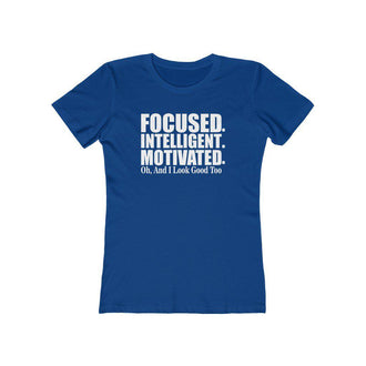 FOCUSED. INTELLIGENT. MOTIVATED | Women's Fitted T-Shirt